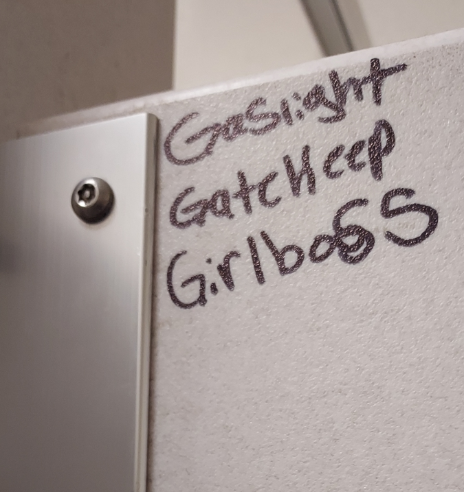 A photo taken in one of the girls bathrooms in Central High School, November 2022. Graffiti is of a popular internet saying among Gen Z kids.
